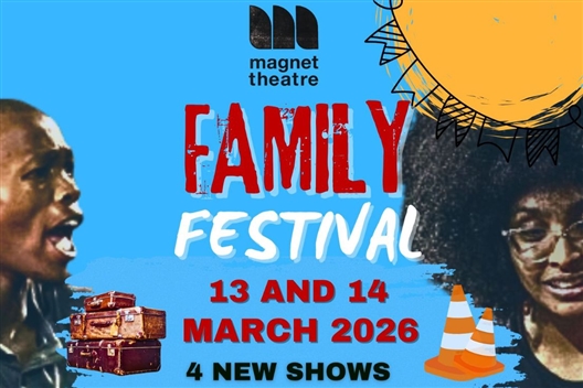 Magnet Theatre Family Festival 2026